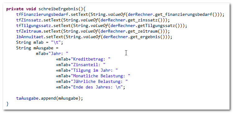 Darlehnsrechner, Methode Schreibe Ergebnis, View, Java